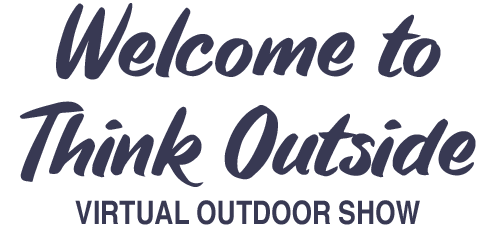 Think Outside Virtual Outdoor Show